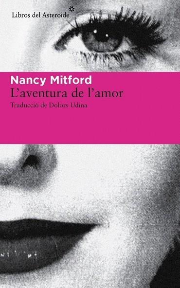 AVENTURA DE L'AMOR, L' | 9788415625926 | MITFORD, NANCY