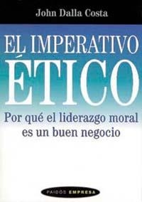 IMPERATIVO ETICO, EL | 9788449307676 | DALLA COSTA, JOHN