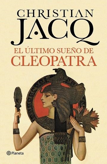 ÚLTIMO SUEÑO DE CLEOPATRA, EL | 9788408128823 | CHRISTIAN JACQ