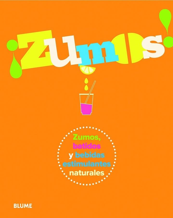 ZUMOS! | 9788415317746 | VARIOS AUTORES