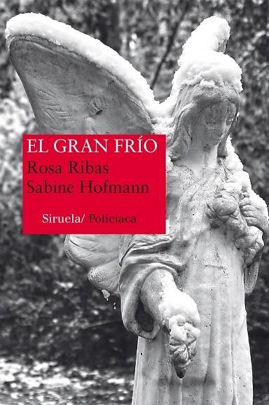 GRAN FRÍO, EL | 9788416120642 | RIBAS, ROSA / HOFMANN, SABINE