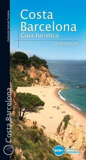 COSTA BARCELONA | 9788490342350 | BASTART, JORDI