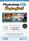 PHOTOSHOP CS6. SUPERFÁCIL | 9788499642086 | CÓRDOBA MORENO, ENRIQUE/CÓRDOBA GONZÁLEZ, CARMEN/GONZÁLEZ ÁLVAREZ, CARMEN