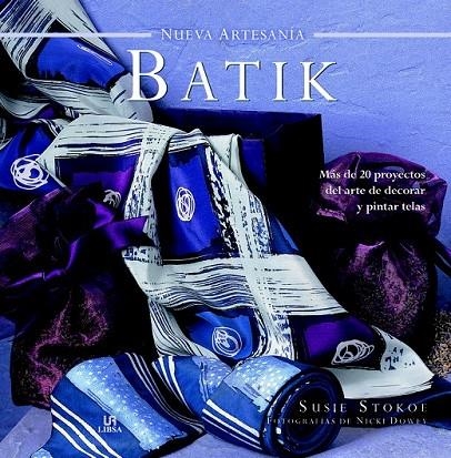 BATIK | 9788466229357 | STOKOE, SUSIE