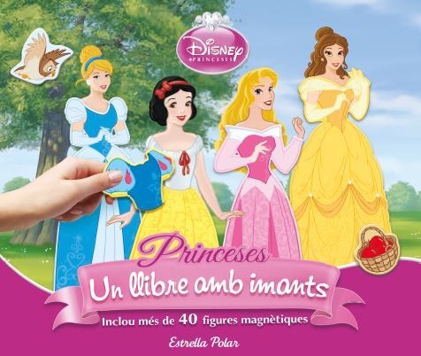 PRINCESES. UN LLIBRE AMB IMANTS | 9788490574362 | DISNEY