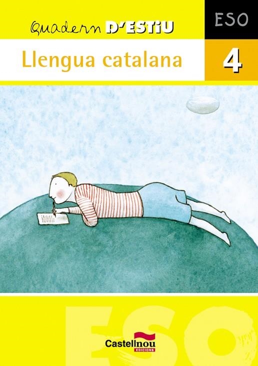 QUADERN D'ESTIU LLENGUA CATALANA 4 ESO | 9788498043808 | BEJAR VERNEDAS, AGUSTI