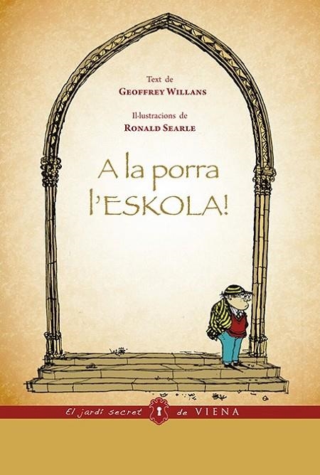 A LA PORRA L'ESKOLA ! | 9788483307809 | WILLANS, GEOFFREY