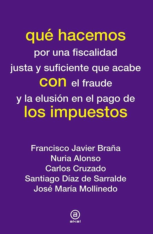 QUE HACEMOS CON LOS IMPUESTOS | 9788446039594 | BRAÑA, FCO. JAVIER / ALTRES