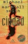 CIUDAD | 9788439702900 | MARSHALL SMITH, MICHAEL