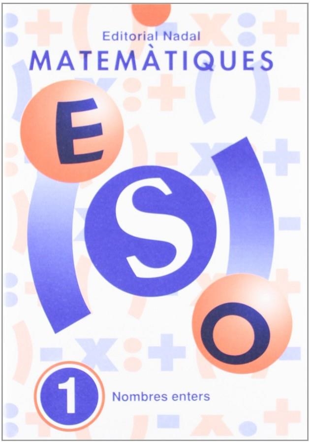 ESO MATEMATIQUES. 1 | 9788478871292 | AA.VV