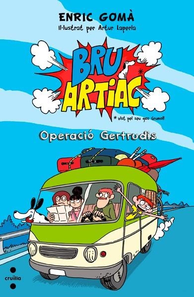 BRU ARTIAC OPERACIO GERTRUDIS | 9788466136181 | GOMA, ENRIC