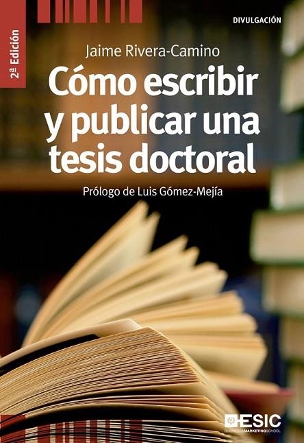 COMO ESCRIBIR Y PUBLICAR  UNA TESIS DOCTORAL | 9788473563789 | RIVERA-CAMINO, JAIME