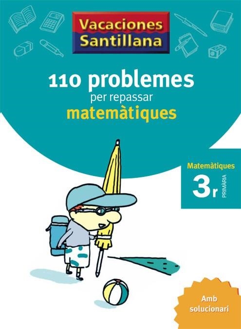 MATEMATIQUES 3 PRIMARIA 110 PROBLEMES | 9788479182298 | VARIOS AUTORES