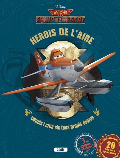 AVIONS HEROIS DE L'AIRE. EQUIP DE RESCAT | 9788447461677 | AAVV