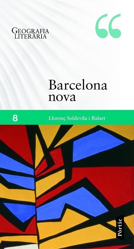 BARCELONA NOVA | 9788498093001 | SOLDEVILA BALART, LLORENÇ