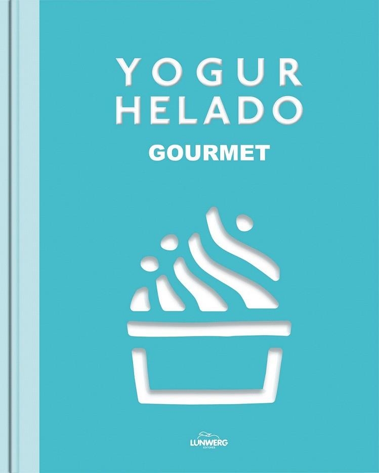 YOGUR HELADO | 9788415888703 | AAVV