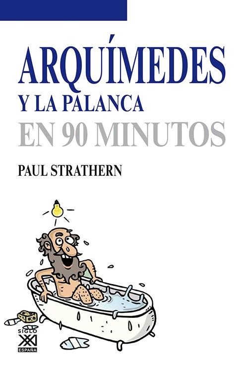 ARQUIMEDES Y LA PALANCA | 9788432316746 | STRATHERN, PAUL