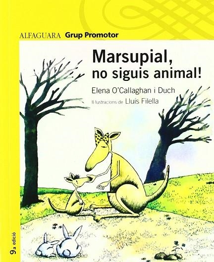 MARSUPIAL, NO SIGUIS ANIMAL | 9788484353836 | O'CALLAGHAN I DUCH, ELENA