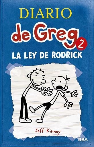 DIARIO DE GREG 2 LA LEY DE RODRICK | 9788498674019 | KINNEY, JEFF