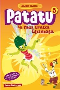 PATATU. FADA BRUIXETA LLUMETA, LA | 9788424646158 | BASSAS, ÀNGELS