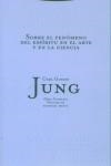 SOBRE EL FENOMENO DEL ESPIRITU EN EL ARTE Y EN LA CIENCIA | 9788481643008 | JUNG, CARL GUSTAV