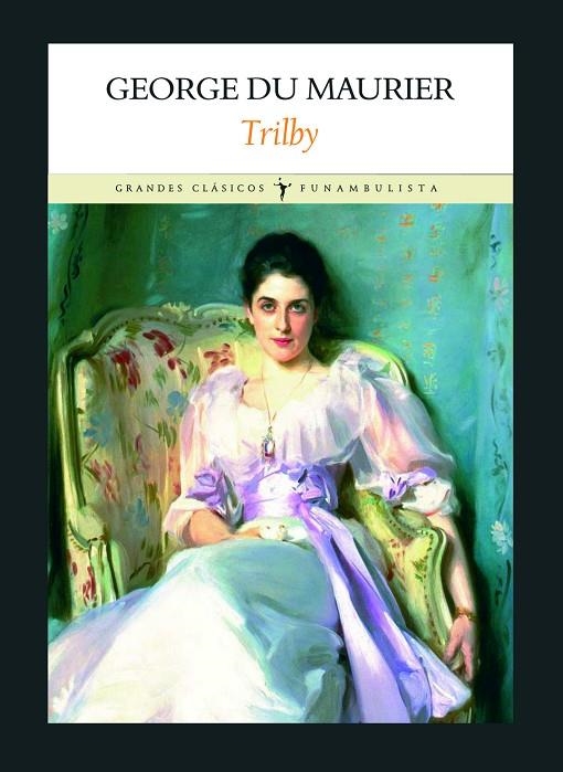 TRILLBY | 9788496601239 | DU MAURIER, GEORGE