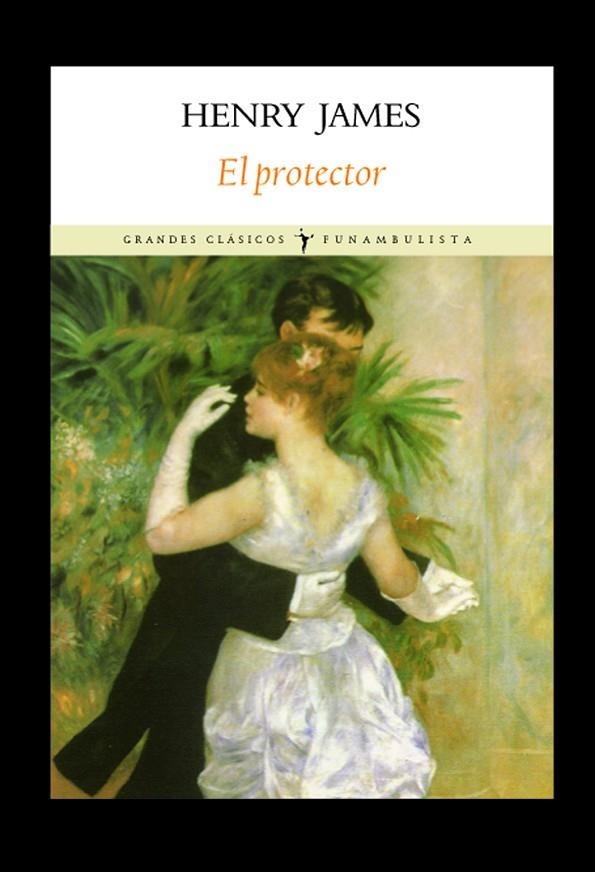 PROTECTOR, EL | 9788496601321 | JAMES, HENRY