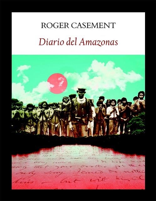 DIARIOS DEL AMAZONAS | 9788496601949 | CASEMENT, ROGER