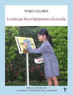 NIÑA QUE IBA EN HIPOPÓTAMO A LA ESCUELA, LA | 9788496601987 | OGAWA, YOKO