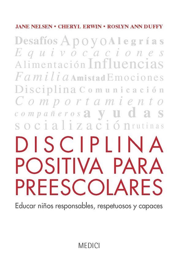 DISCIPLINA POSITIVA PARA PREESCOLARES | 9788497991353 | NIELSEN, JANE / ERWIN, CHERYL / DUFFY, ROSLYN ANN