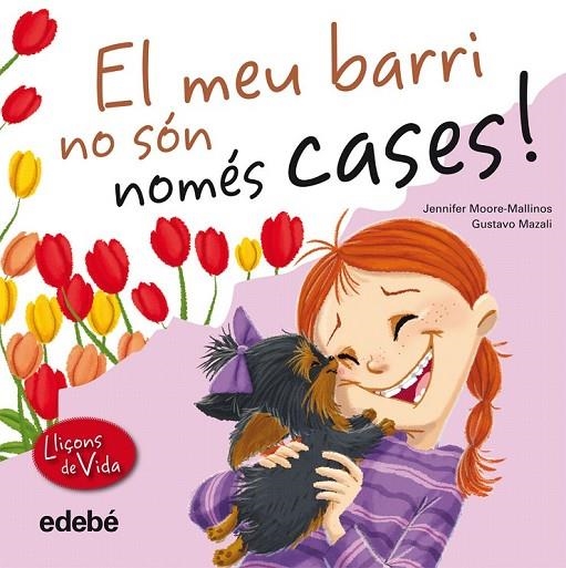 MEU BARRI NO SON NOMES CASES!, EL | 9788468305974 | MOORE-MALLINAS, JENNIFER