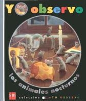 ANIMALES NOCTURNOS, LOS | 9788434865921 | YO OBSERVO 7