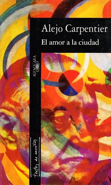 AMOR A LA CIUDAD, EL | 9788420481739 | CARPENTIER, A.