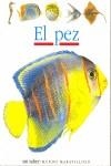 PEZ, EL | 9788434865730 | JEUNESSE, GALLIMARD/DELAFOSSE, CLAUDE/KRAWCZYK, SABINE