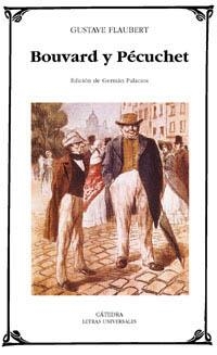 BOUVARD Y PECUCHET | 9788437617121 | FLAUBERT , GUSTAVE