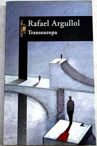 TRANSEUROPA | 9788420429984 | ARGULLOL , RAFAEL