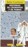 HISTORIAS DE CRONOPIOS Y DE FAMAS | 9788420430966 | CORTAZAR, JULIO