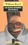 BUEN HOMBRE EN AFRICA, UN | 9788420478609 | BOYD, WILLIAM