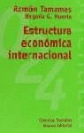 ESTRUCTURA ECONOMICA INTERNACIONAL | 9788420681870 | TAMAMES , RAMON