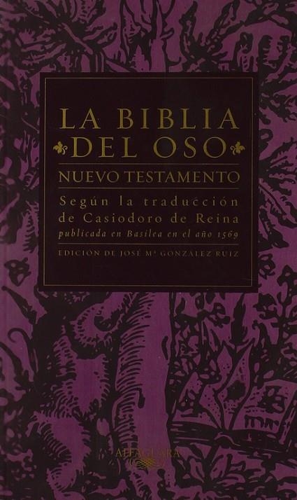 BIBLIA DEL OSO NUEVO TESTAMENTO | 9788420442648 | CASIODORO DE REINA