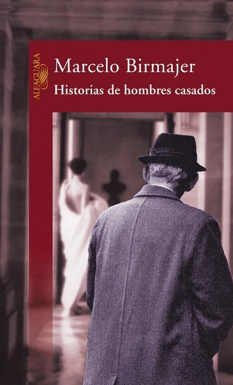 HISTORIAS DE HOMBRES CASADOS | 9788420442549 | BIRMAJER, MARCELO