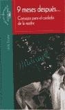 9 MESES DESPUES CONSEJOS PARA EL CUIDADO DE LA MADRE | 9788420458410 | LOVINE, VICKI