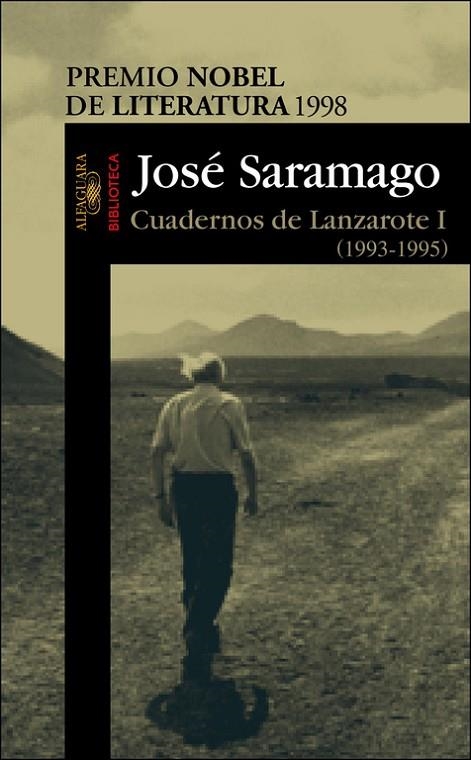 CUADERNOS DE LANZAROTE I (1993-1995) | 9788420443065 | SARAMAGO, JOSE