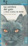 SOMBRA DEL GATO Y OTROS RELATOS DE TERROR LA | 9788420450087 | LOPEZ, CONCHA