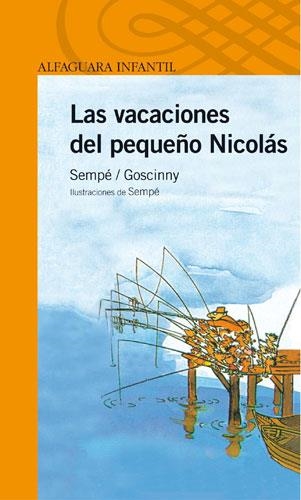 VACACIONES DEL PEQUEÑO NICOLAS, LAS | 9788420464565 | SEMPE