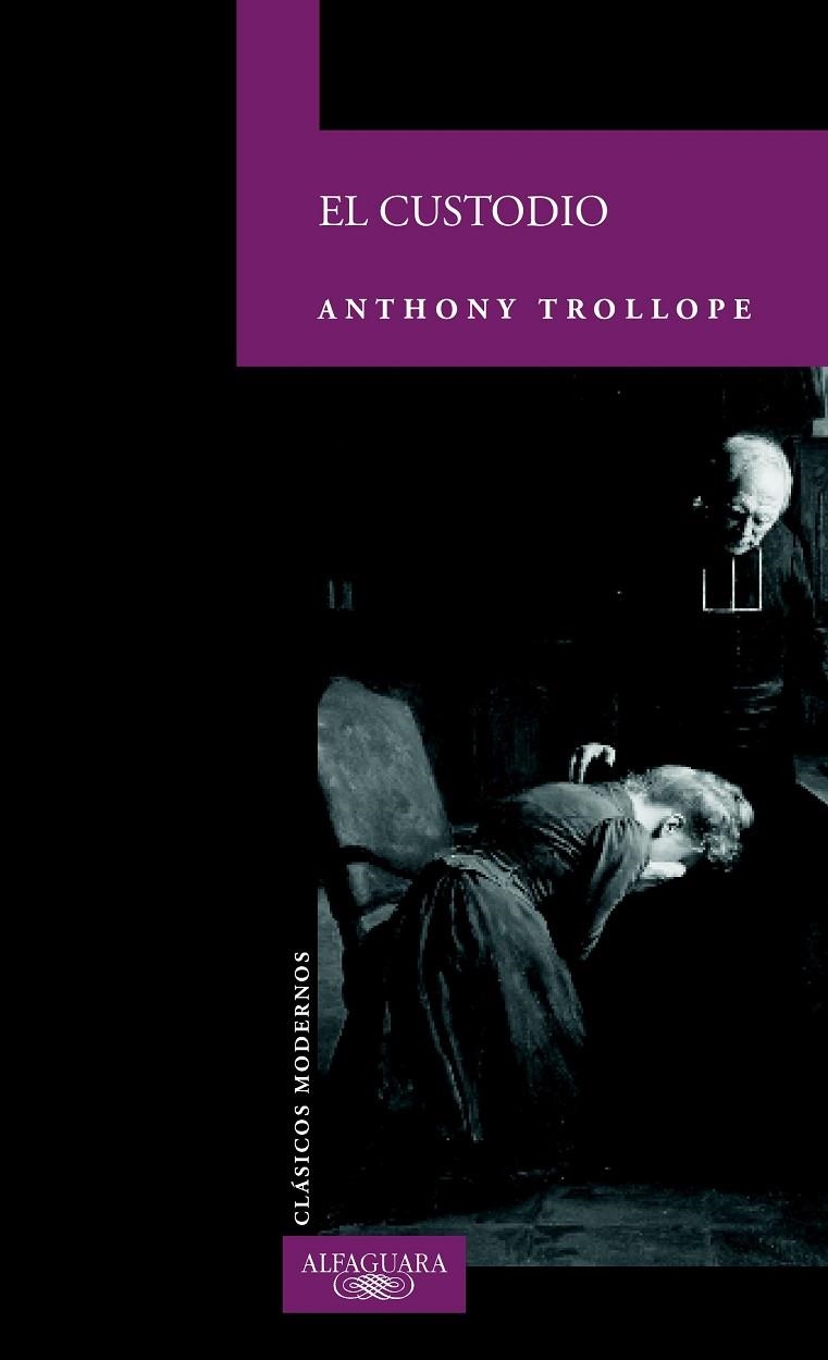 CUSTODIO, EL | 9788420402062 | TROLLOPE , ANTHONY