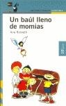 BAUL LLENO DE MOMIAS, UN | 9788420400334 | ROSSETTI , ANA