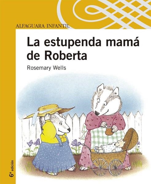 ESTUPENDA MAMA DE ROBERTA, LA | 9788420468037 | WELLS, ROSEMARY