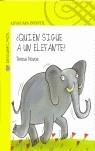 QUIEN SIGUE A UN ELEFANTE? | 9788420468228 | NOVOA, TERESA