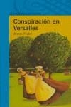 CONSPIRACION EN VERSALLES | 9788420467139 | PIETRI, ANNIE